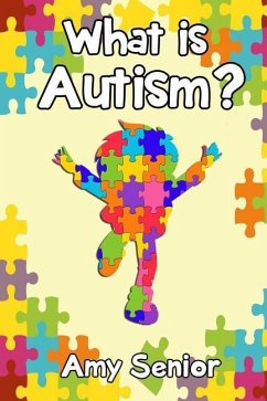 What is Autism? - Senior, Amy Sue