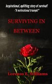 Surviving in Between