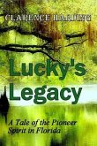 Lucky's Legacy: A Tale of the Pioneer Spirit in Florida