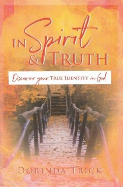 In Spirit & Truth - Trick, Dorinda