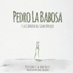 Pedro la Babosa y la Carrera del Gran Bosque (América del norte) - Schultz, Peter