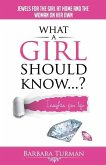 What a Girl Should Know...?: Jewels for the girl at home and the woman on her own