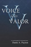 Voice and Valor: An Autobiography for Rehumanization