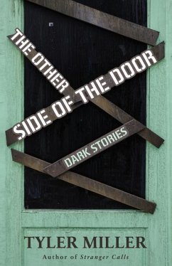 The Other Side of the Door: Dark Stories - Miller, Tyler