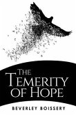 The Temerity of Hope