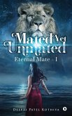 Mated yet Unmated: Eternal Mate - I