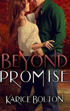 Beyond Promise - Bolton, Karice