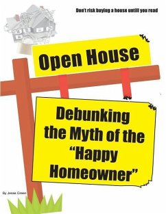 Open House: Debunking the Myth of the 