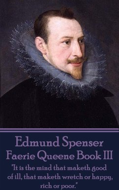 Edmund Spenser - Faerie Queene Book III: 