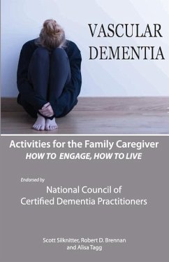 Activities for the Family Caregiver - Tagg, Alisa; Brennan, Robert; Silknitter, Scott