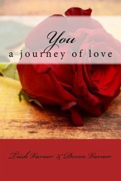 You: a journey of love - Varner, Devon; Varner, Trish