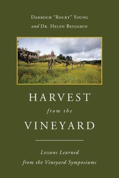Harvest From The Vineyard: Lessons Learned from the Vineyard Symposiums - Benjamin, Helen; Young, Darroch "Rocky"