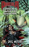 Dracula vs. Great White Shark