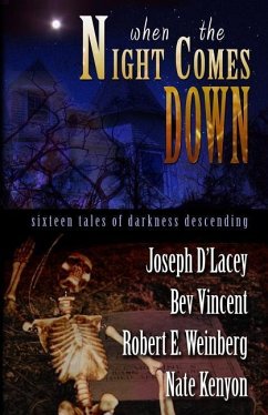 When The Night Comes Down - Vincent, Bev; Weinberg, Robert E.; Kenyon, Nate