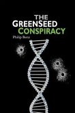 The GreenSeed Conspiracy