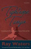 Tightrope Tango (2nd Edition): Unleashing the Power of Balance Between Life and Work