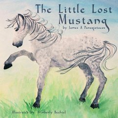 The Little Lost Mustang - Panagiotacos, James a.