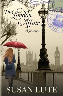 The London Affair: A Journey - Lute, Susan