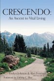 Crescendo: An Ascent to Vital Living