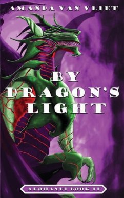 By Dragon's Light - Vliet, Amanda van