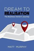 Dream to Realisation: The Business Owner's Journey