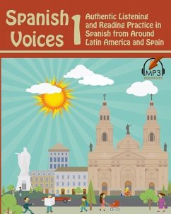 Spanish Voices 1: Authentic Listening and Reading Practice in Spanish from Around Latin America and Spain - Aldrich, Matthew