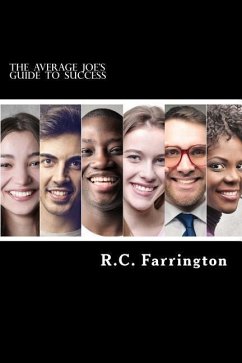 The Average Joe's Guide to Success - Farrington, R C