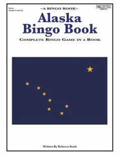 Alaska Bingo Book: Complete Bingo Game In A Book - Stark, Rebecca