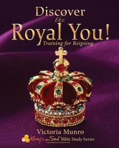 Discover the Royal You!: Training for Reigning - Munro, Victoria