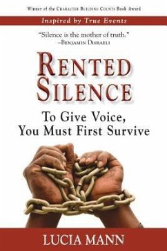 Rented Silence: The Birthplace of Slavery - Mann, Lucia