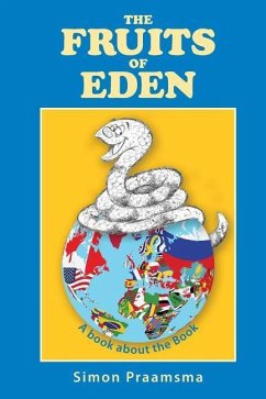 The Fruits of Eden: A book about the Book - Praamsma, Simon