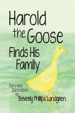Harold The Goose Finds His Family - Phillips Lundgren, Beverly