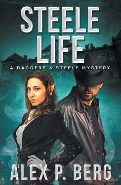 Steele Life - Berg, Alex P.