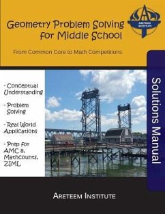 Geometry Problem Solving for Middle School Solutions Manual: From Common Core to Math Competitions - Ren, Kelly; Lensmire, John; Cheung, Wilson