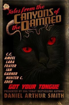 Tales from the Canyons of the Damned No. 24 - Eden, Hunter C.; Frater, Lara; Ameel, C. C.