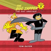 The Bug Zapper Book 2 The Bug Zapper Book 2