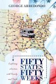 Fifty States, Fifty Weeks: Exploring America with Family and Faith