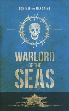 Warlord of the Seas - Time, Mark; Mee, Dom