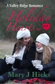 Holiday Hearts: A Valley Ridge Romance