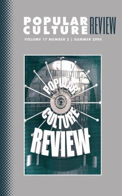 Popular Culture Review: Vol. 17, No 2, Summer 2006 - Campbell, Felicia F.