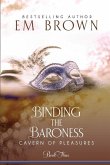 Binding the Baroness: A BDSM Historical Romance