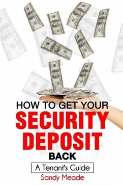 How To Get Your Security Deposit Back: A Tenant's Guide - Meade, Sandy