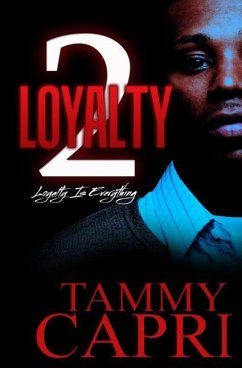 Loyalty 2: Loyalty is Everything - Capri, Tammy