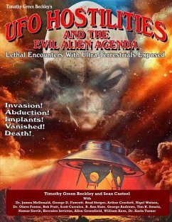 UFO Hostilities And The Evil Alien Agenda - Casteel, Sean; Mcdonald, James; Fawcett, George D