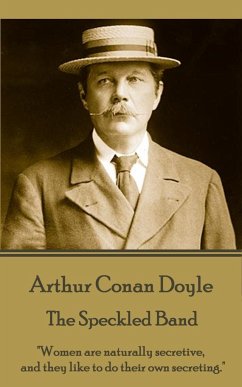 Arthur Conan Doyle - The Speckled Band: 