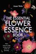 The Essential Flower Essence Book - Bild 1