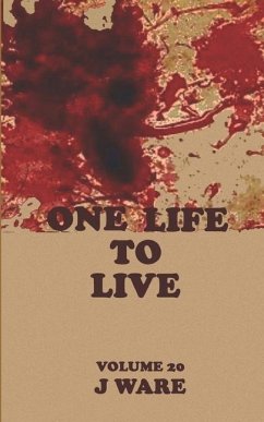 One Life To Live - Ware, J.