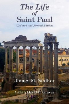 The Life of Saint Paul - Stalker, James M