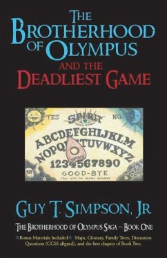 The Brotherhood of Olympus and the Deadliest Game - Simpson Jr, Guy T.