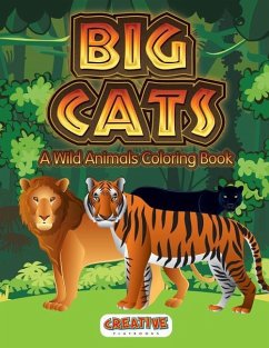 Big Cats: A Wild Animals Coloring Book - Playbooks, Creative